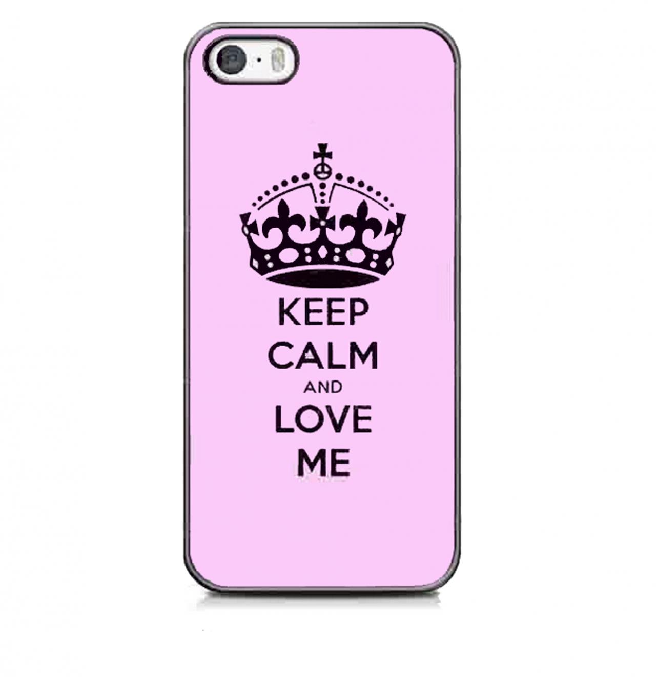 Keep Calm And Love Me Protective Case For Iphone And Samsung Galaxy ( Screen Protector)